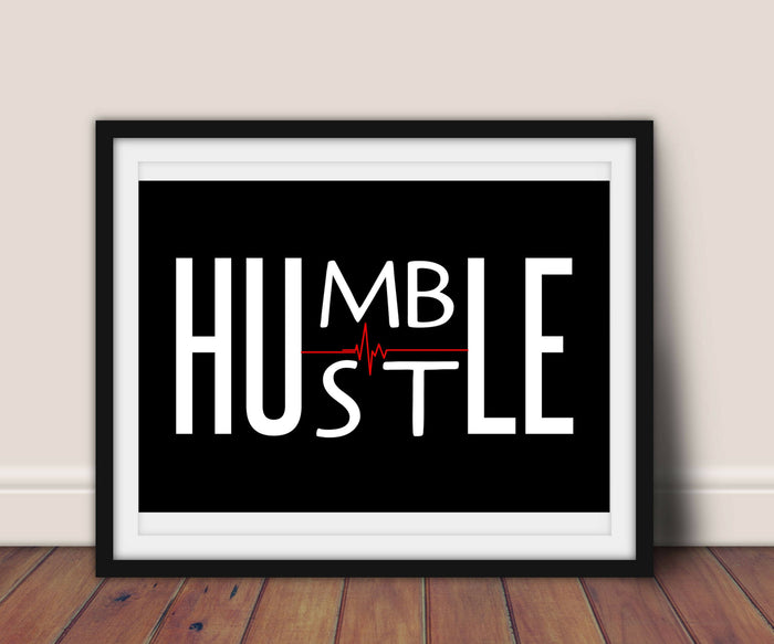 Humble Hustle artwork11x14 framed birthdayCustom quote framed Wall art Motivational Quotes Poster
