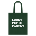 Lucky Pet Parent Tote Bag - forest green