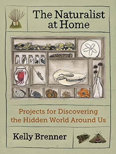 Mountaineers Books - The Naturalist At Home